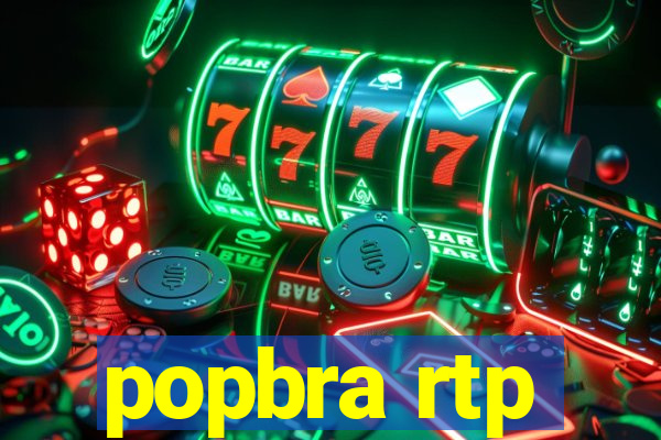 popbra rtp